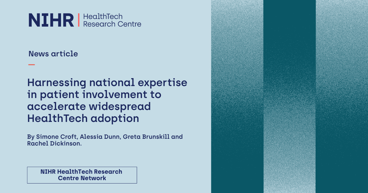 NIHR HRC Network-branded asset. Text reads: Harnessing national expertise in patient involvement to accelerate widespread HealthTech adoption.